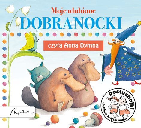 audiobooki: Posłuchajki. Moje ulubione dobranocki &ndash; audiobook