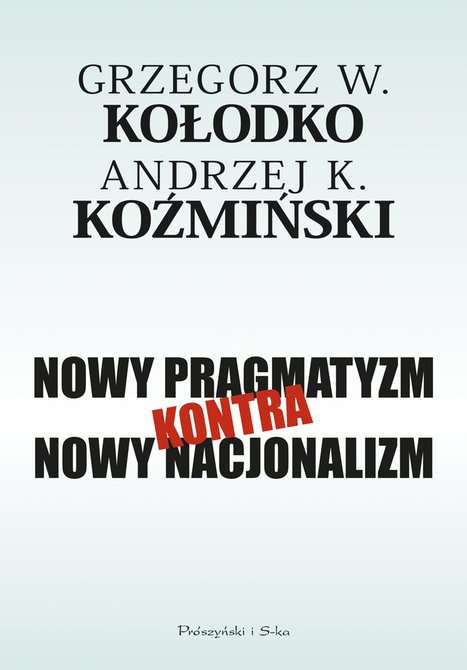 ebooki: Nowy pragmatyzm kontra nowy nacjonalizm &ndash; ebook