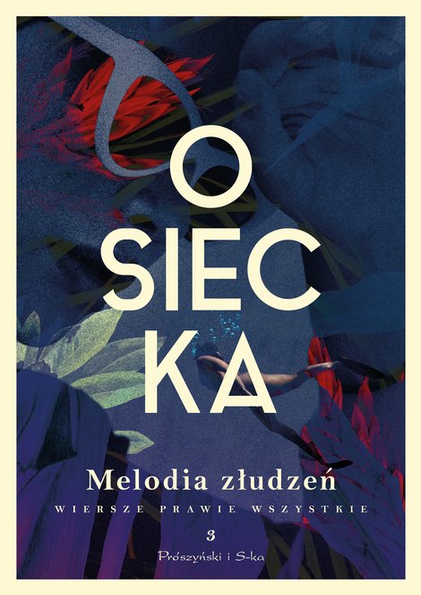 ebooki: Melodia złudzeń. Wiersze prawie wszystkie. Tom 3 &ndash; ebook