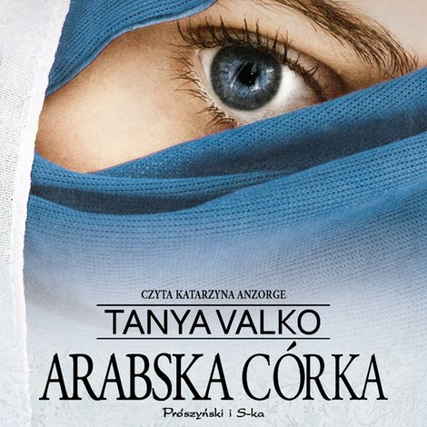 audiobooki: Arabska saga: Arabska c&oacute;rka &ndash; audiobook