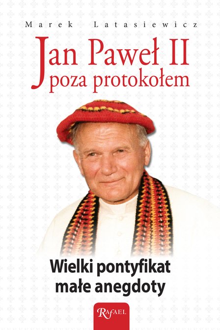 ebooki: Jan Paweł II poza protokołem &ndash; ebook