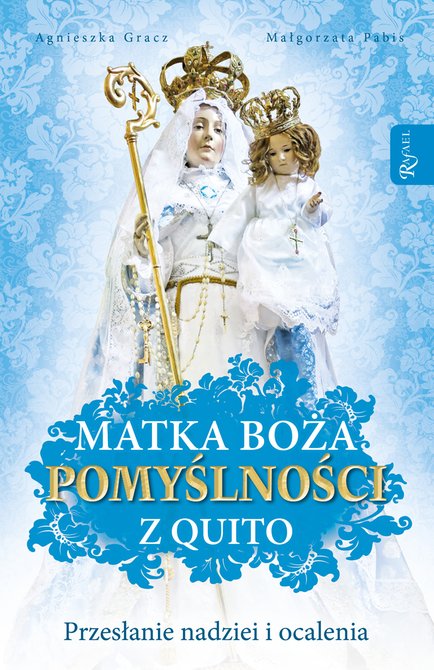 ebooki: Matka Boża Pomyślności z Quito &ndash; ebook