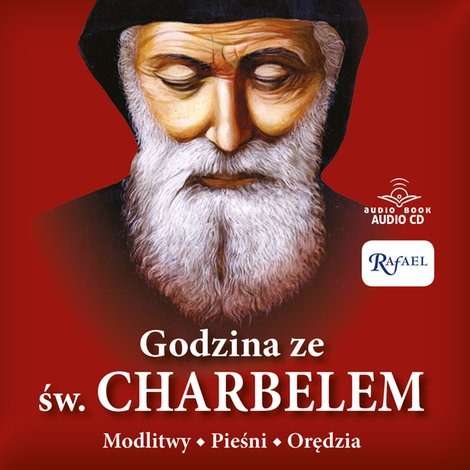 audiobooki: Godzina ze św. Charbelem – audiobook