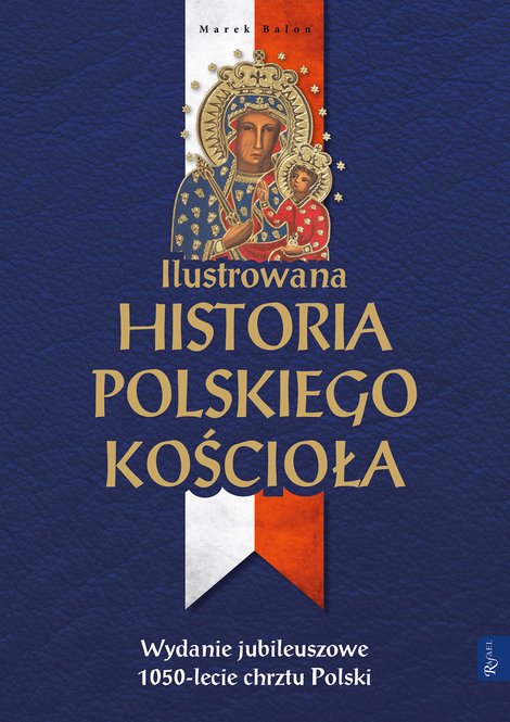 ebooki: Ilustrowana historia polskiego Kościoła &ndash; ebook