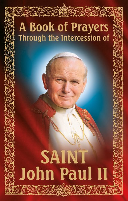ebooki: A Book of Prayers Through the Intercession of St. John Paul II &ndash; ebook
