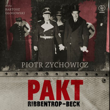 audiobooki: Pakt Ribbentrop-Beck – audiobook