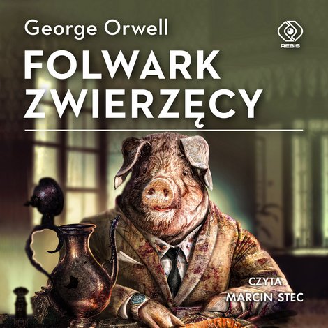 audiobooki: Folwark Zwierzęcy &ndash; audiobook