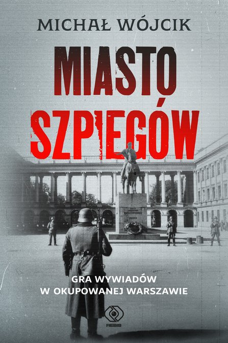 ebooki: Miasto szpieg&oacute;w &ndash; ebook