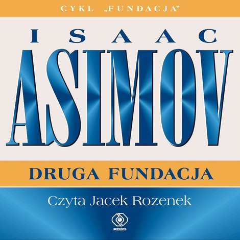 audiobooki: Fundacja: Druga Fundacja &ndash; audiobook