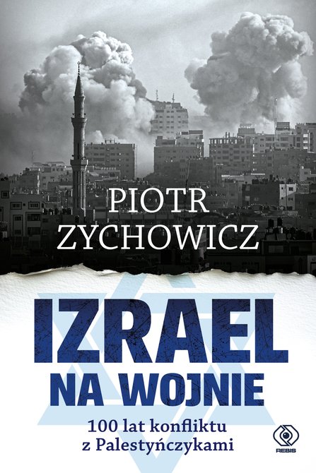 ebooki: Izrael na wojnie. 100 lat konfliktu z Palestyńczykami &ndash; ebook