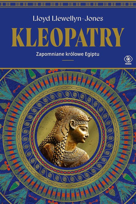 ebooki: Kleopatry. Zapomniane kr&oacute;lowe Egiptu &ndash; ebook