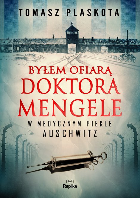 ebooki: Byłem ofiarą doktora Mengele &ndash; ebook