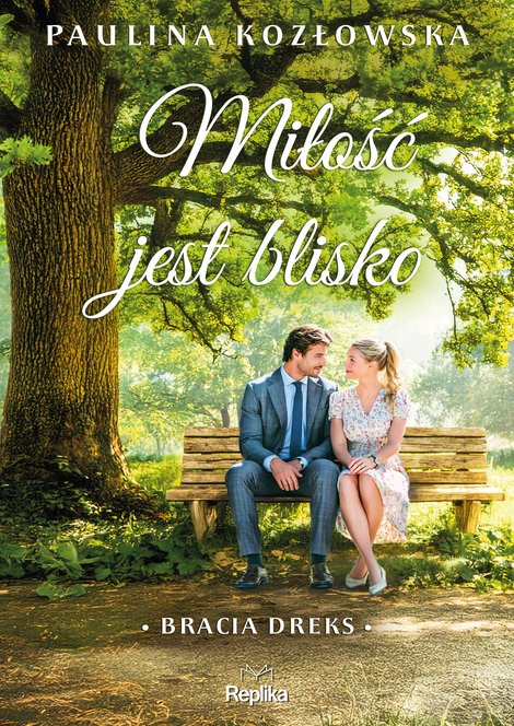 ebooki: Bracia Dreks 1: Miłość jest blisko. Bracia Dreks, tom 1 &ndash; ebook