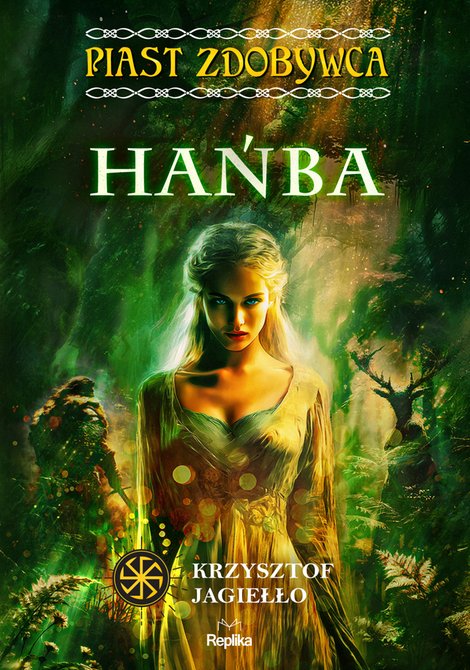 ebooki: Piast Zdobywca 4: Hańba. Piast Zdobywca, tom 4 &ndash; ebook