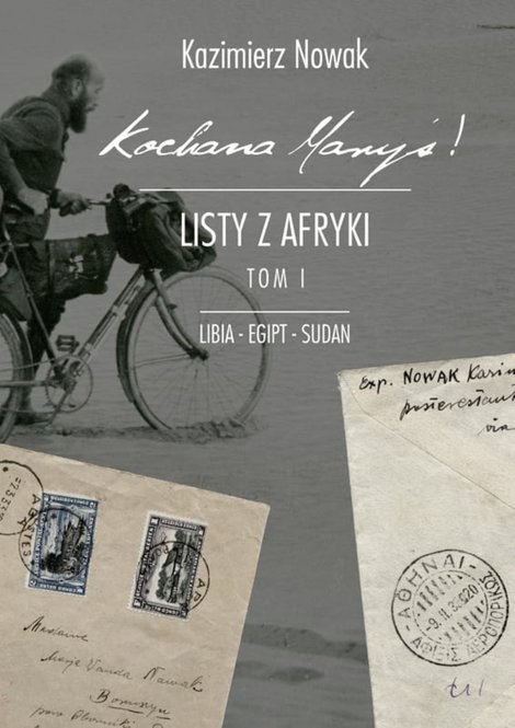 ebooki: Kochana Maryś! Listy z Afryki. Tom I Kochana Maryś! Listy z Afryki. Tom I &ndash; ebook