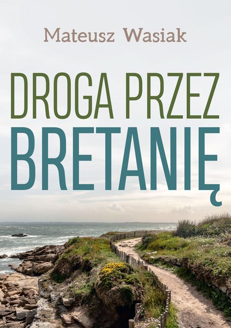 ebooki: Droga przez Bretanię &ndash; ebook