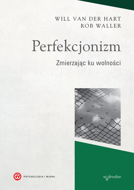ebooki: Perfekcjonizm. Zmierzając ku wolności – ebook