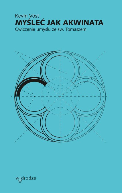 ebooki: Myśleć jak Akwinata. Ćwiczenie umysłu ze św. Tomaszem &ndash; ebook