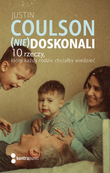ebooki: (Nie)doskonali. 10 rzeczy, kt&oacute;re każdy rodzic chciałby wiedzieć &ndash; ebook
