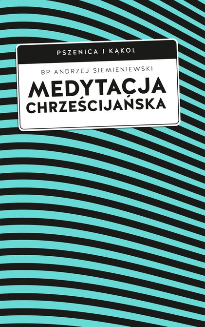 ebooki: Medytacja chrześcijańska &ndash; ebook