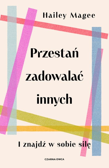 ebooki: Przestań zadowalać innych &ndash; ebook
