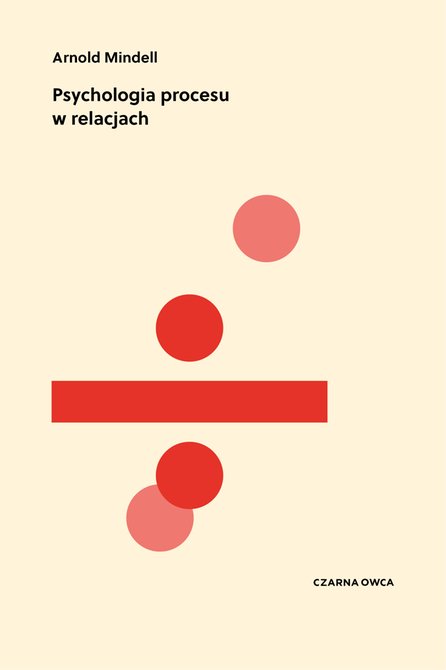ebooki: Psychologia procesu w relacjach &ndash; ebook