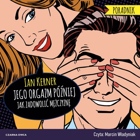 audiobooki: Jego orgazm p&oacute;źniej &ndash; audiobook