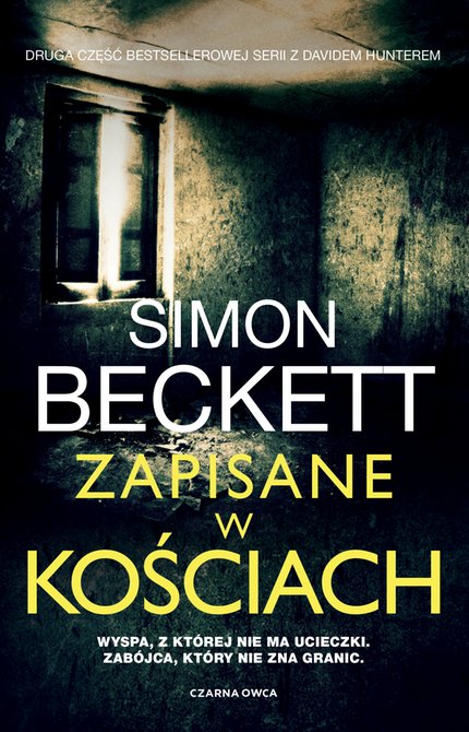 ebooki: David Hunter tom 2: Zapisane w kościach &ndash; ebook