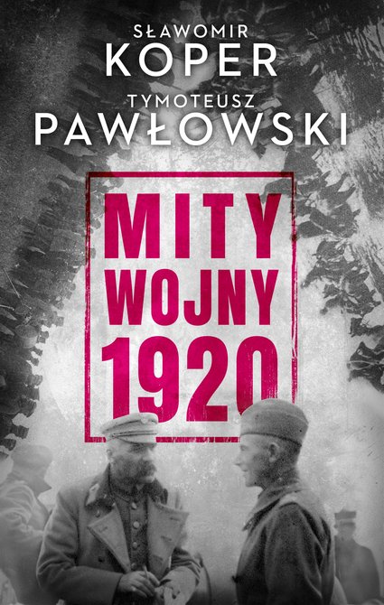 ebooki: Mity wojny 1920 &ndash; ebook