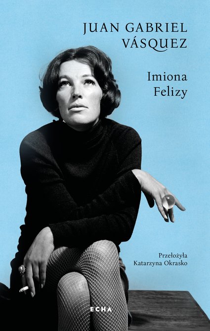 ebooki: Imiona Felizy &ndash; ebook