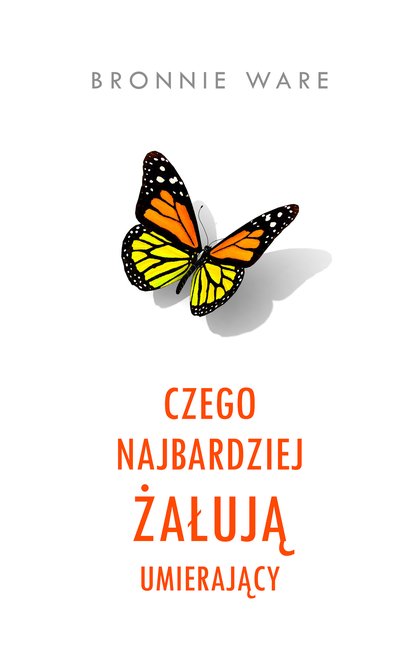 ebooki: Czego najbardziej żałują umierający &ndash; ebook