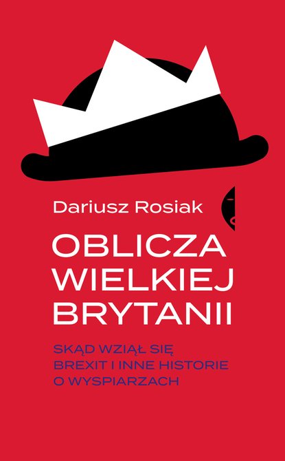 ebooki: Oblicza Wielkiej Brytanii &ndash; ebook