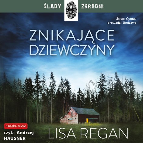 audiobooki: Josie Quinn Tom 1: Znikające dziewczyny &ndash; audiobook
