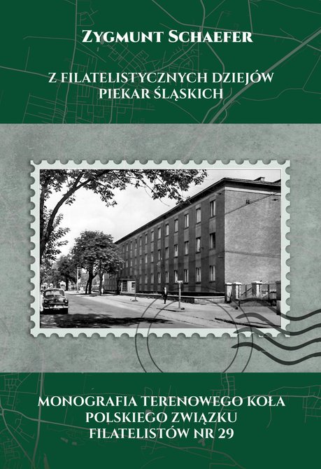 ebooki: Z Filatelistycznych Dziej&oacute;w Piekar Śląskich &ndash; ebook
