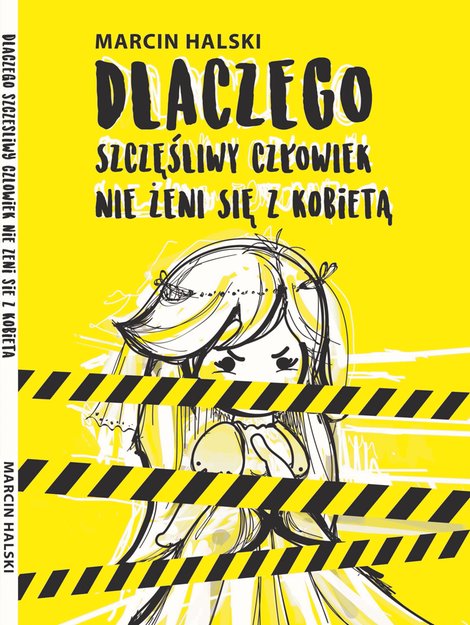 ebooki: Dlaczego szczęśliwy człowiek nie żeni się z kobietą &ndash; ebook