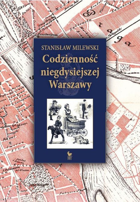 ebooki: Codzienność niegdysiejszej Warszawy – ebook