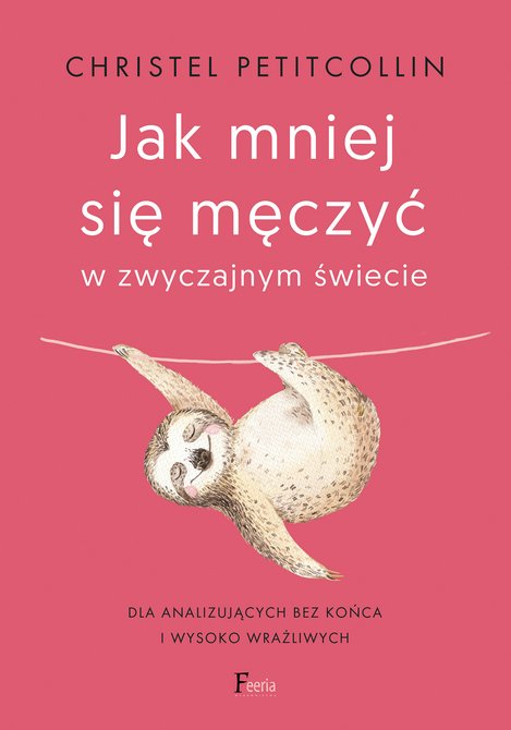 ebooki: Jak mniej się męczyć w zwyczajnym świecie &ndash; ebook