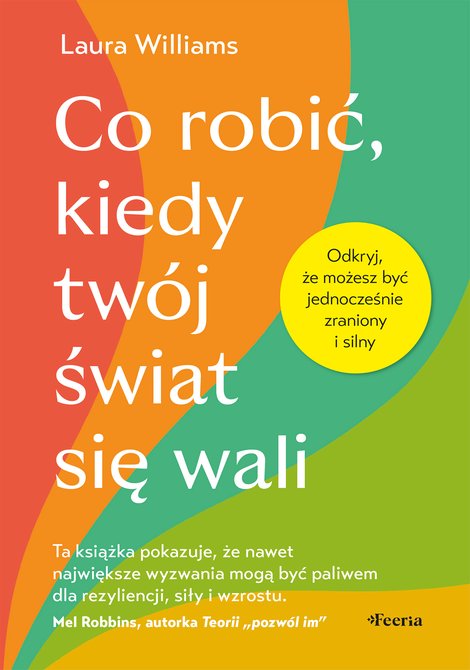 ebooki: Co robić, kiedy tw&oacute;j świat się wali &ndash; ebook