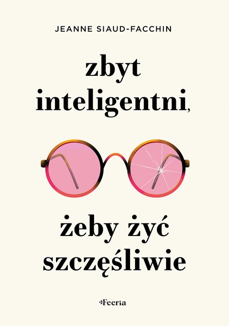 ebooki: Zbyt inteligentni, żeby żyć szczęśliwie &ndash; ebook