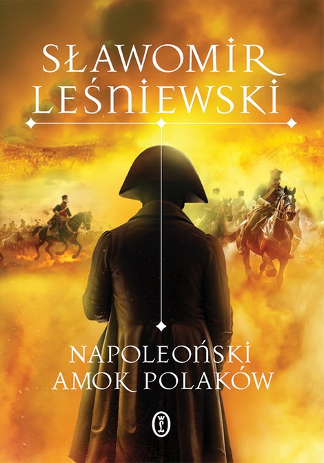ebooki: Napoleoński amok Polak&oacute;w &ndash; ebook
