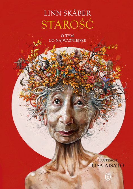 ebooki: Starość. O tym, co najważniejsze &ndash; ebook