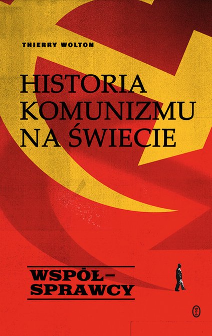 ebooki: Historia komunizmu na świecie t. 3: Współsprawcy – ebook