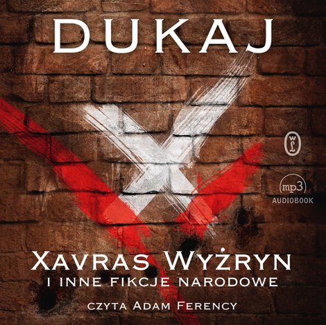 audiobooki: Xavras Wyżryn i inne fikcje narodowe – audiobook