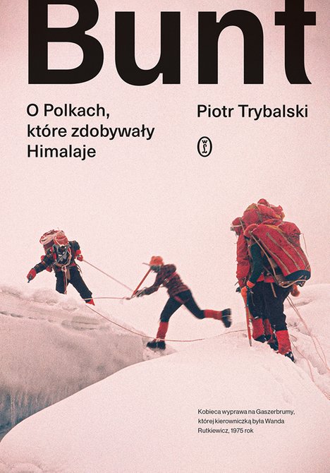 ebooki: Bunt. O Polkach, kt&oacute;re zdobywały Himalaje &ndash; ebook