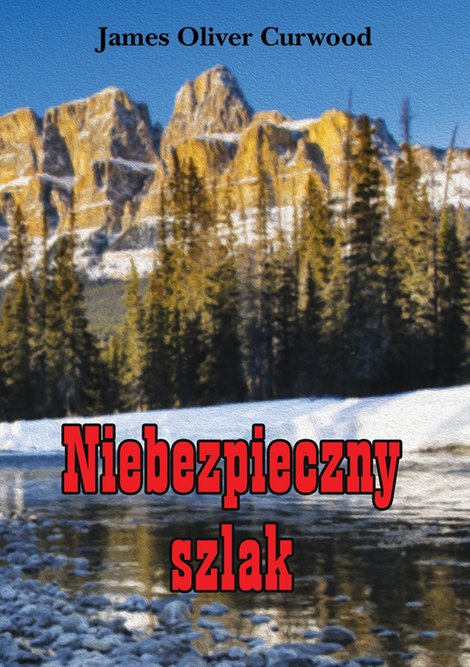 ebooki: Niebezpieczny szlak – ebook
