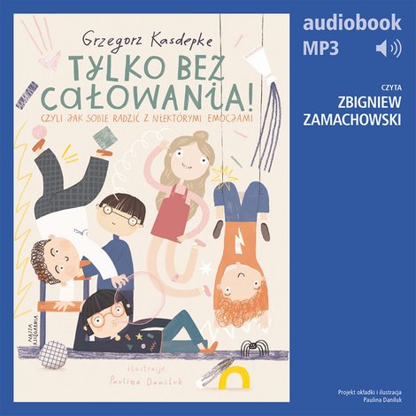 audiobooki: Tylko bez całowania! – audiobook