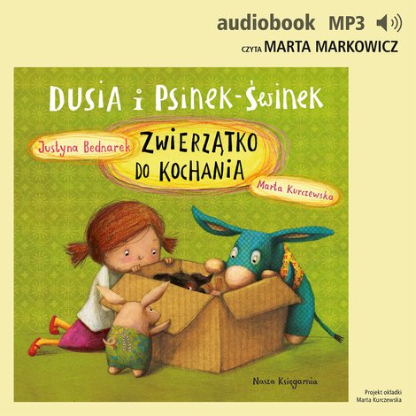 audiobooki: Dusia i Psinek-Świnek 6. Zwierzątko do kochania &ndash; audiobook