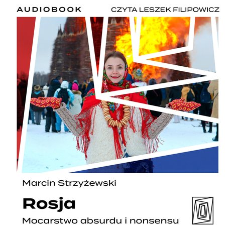 audiobooki: Rosja. Mocarstwo absurdu i nonsensu &ndash; audiobook