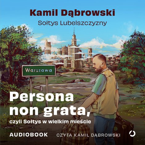 audiobooki: Persona non grata, czyli Sołtys w wielkim mieście – audiobook