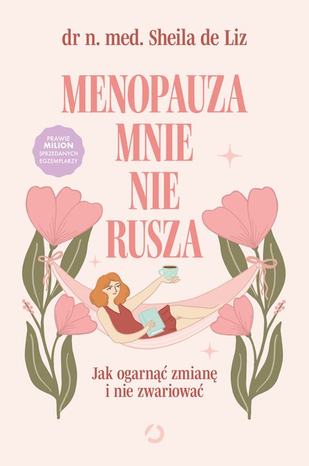 ebooki: Menopauza mnie nie rusza. Jak ogarnąć zmianę i nie zwariować &ndash; ebook